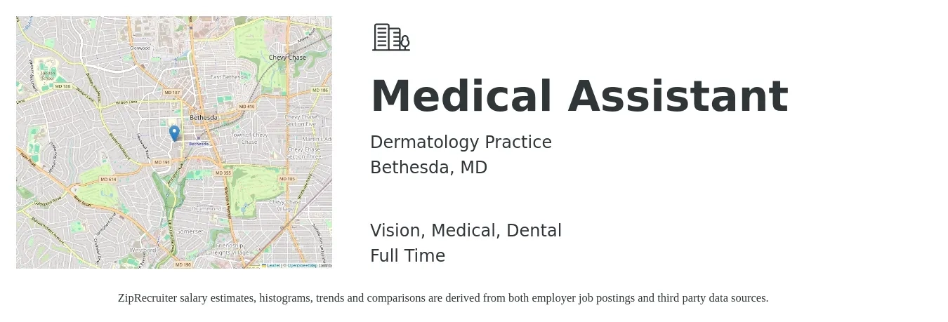 Dermatology Practice job posting for a Medical Assistant in Bethesda, MD with a salary of $19 to $24 Hourly and benefits including retirement, vision, dental, life_insurance, and medical with a map of Bethesda location.