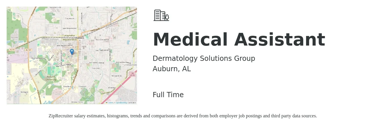 Dermatology Solutions Group job posting for a Medical Assistant in Auburn, AL with a salary of $15 to $20 Hourly with a map of Auburn location.