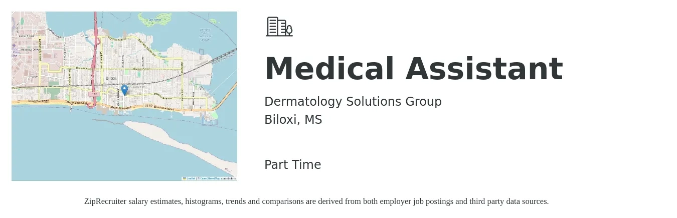 Dermatology Solutions Group job posting for a Medical Assistant in Biloxi, MS with a salary of $16 to $20 Hourly with a map of Biloxi location.