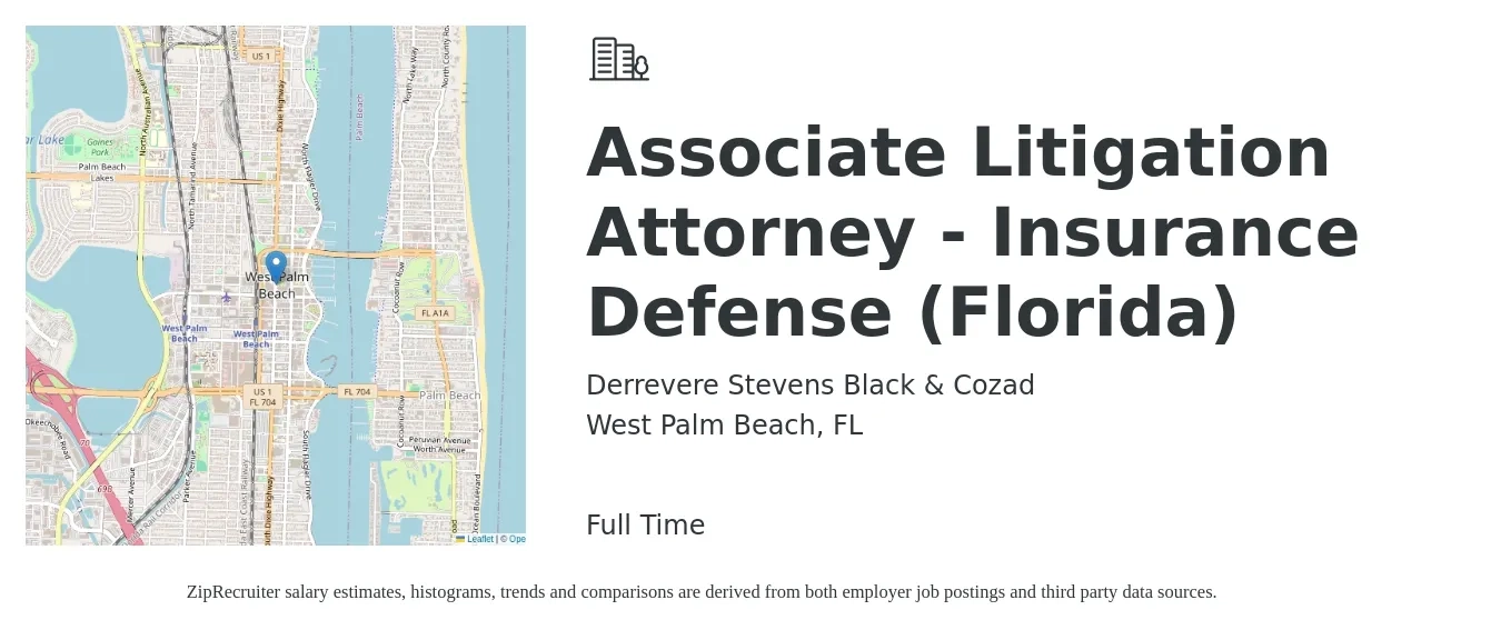 Derrevere Stevens Black & Cozad job posting for a Associate Litigation Attorney - Insurance Defense (Florida) in West Palm Beach, FL with a salary of $96,200 to $145,100 Yearly with a map of West Palm Beach location.