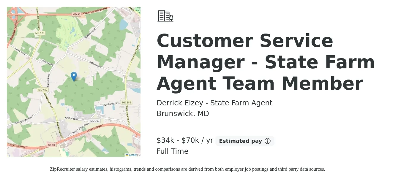 Derrick Elzey - State Farm Agent job posting for a Customer Service Manager - State Farm Agent Team Member in Brunswick, MD with a salary of $34,000 to $70,000 Yearly with a map of Brunswick location.