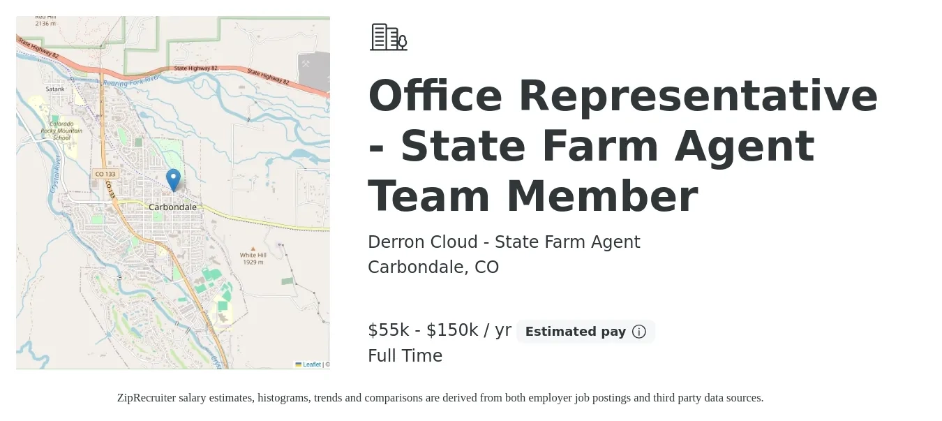 Derron Cloud - State Farm Agent job posting for a Office Representative - State Farm Agent Team Member in Carbondale, CO with a salary of $55,000 to $100,000 Yearly with a map of Carbondale location.