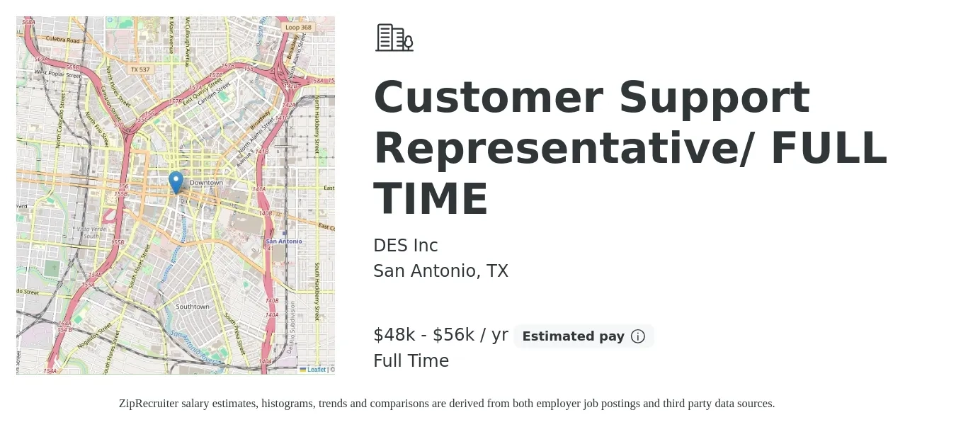 DES Inc job posting for a Customer Support Representative/ FULL TIME in San Antonio, TX with a salary of $48,000 to $56,000 Yearly with a map of San Antonio location.