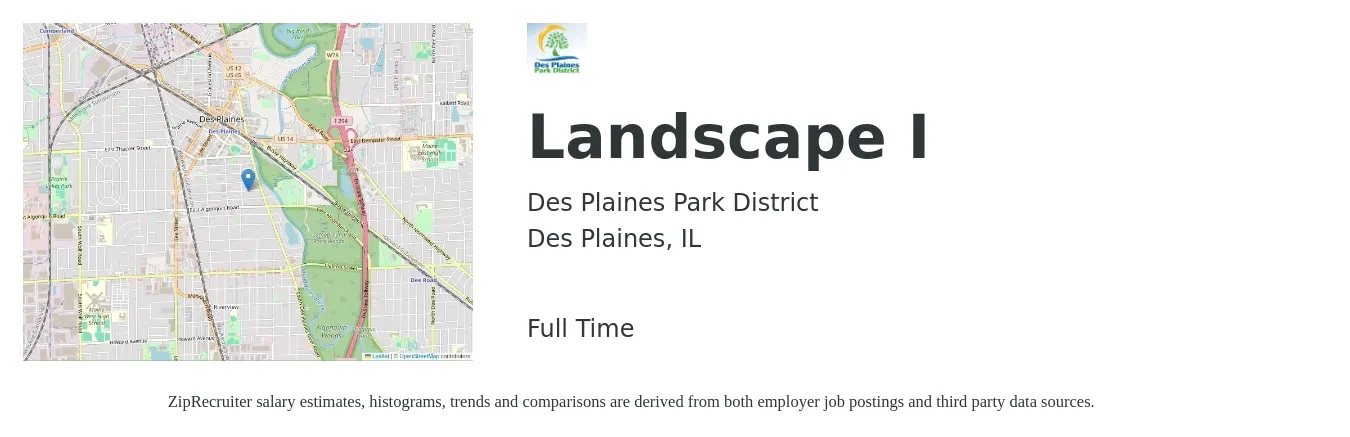 Des Plaines Park District job posting for a Landscape I in Des Plaines, IL with a salary of $18 Hourly with a map of Des Plaines location.