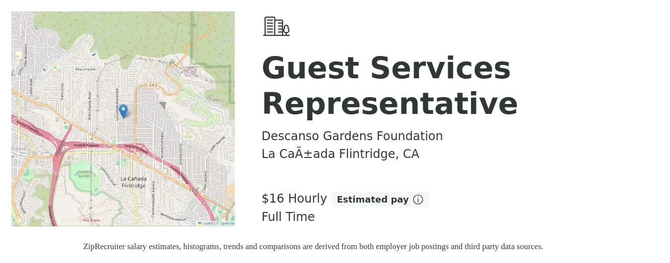 Descanso Gardens Foundation job posting for a Guest Services Representative in La Cañada Flintridge, CA with a salary of $17 Hourly with a map of La Cañada Flintridge location.