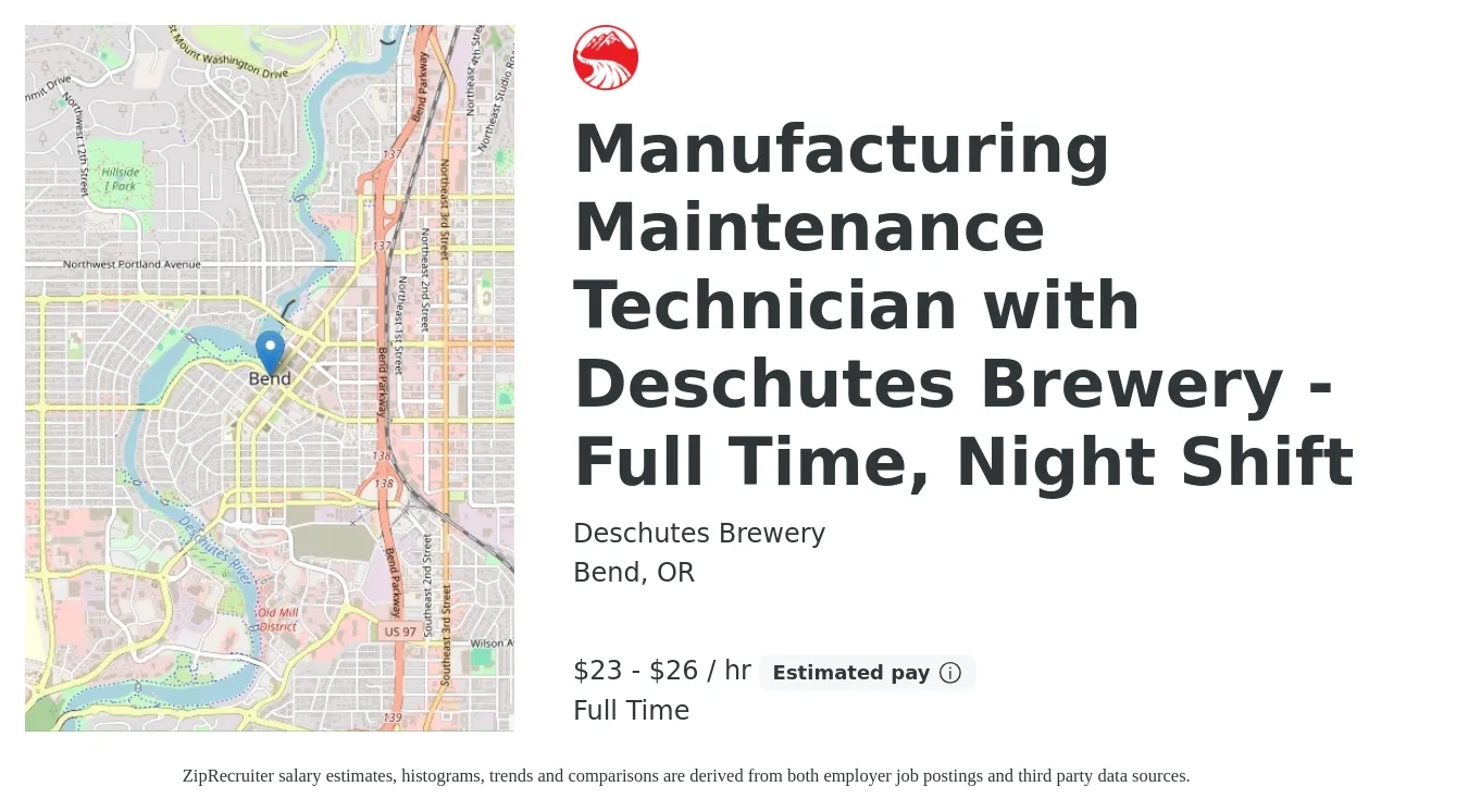 Deschutes Brewery job posting for a Manufacturing Maintenance Technician with Deschutes Brewery - Full Time, Night Shift in Bend, OR with a salary of $25 to $28 Hourly with a map of Bend location.