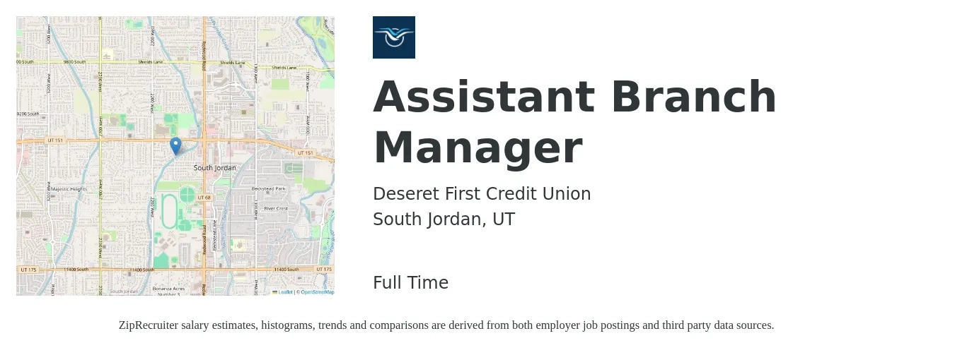 Deseret First Credit Union job posting for a Assistant Branch Manager in South Jordan, UT with a salary of $43,200 to $59,800 Yearly with a map of South Jordan location.