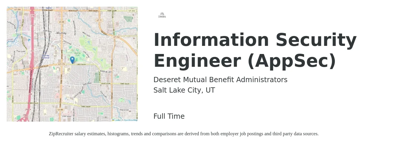 Deseret Mutual Benefit Administrators job posting for a Information Security Engineer (AppSec) in Salt Lake City, UT with a salary of $57 to $76 Hourly with a map of Salt Lake City location.