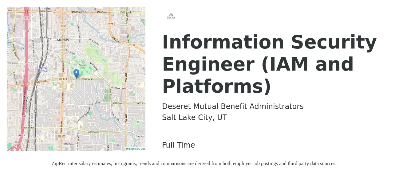 Deseret Mutual Benefit Administrators job posting for a Information Security Engineer (IAM and Platforms) in Salt Lake City, UT with a salary of $101,600 to $140,300 Yearly with a map of Salt Lake City location.