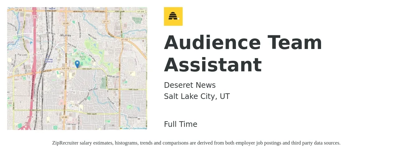 Deseret News job posting for a Audience Team Assistant in Salt Lake City, UT with a salary of $18 to $25 Hourly with a map of Salt Lake City location.