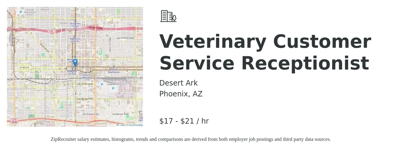 Desert Ark job posting for a Veterinary Customer Service Receptionist in Phoenix, AZ with a salary of $18 to $22 Hourly with a map of Phoenix location.