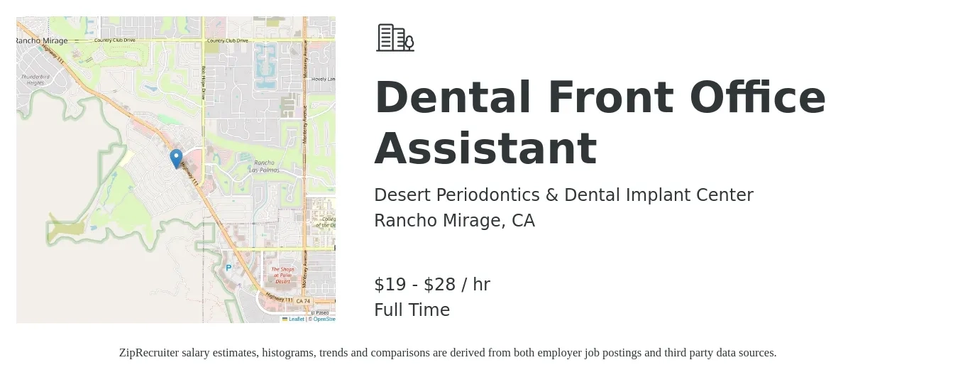 Desert Periodontics & Dental Implant Center job posting for a Dental Front Office Assistant in Rancho Mirage, CA with a salary of $18 to $23 Hourly with a map of Rancho Mirage location.