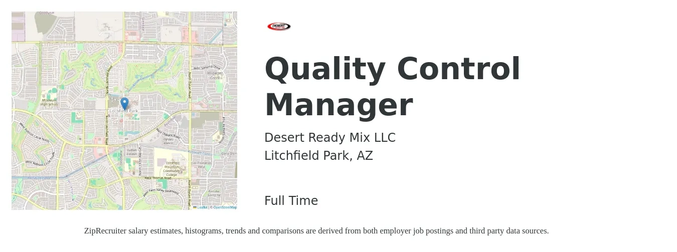 Desert Ready Mix LLC job posting for a Quality Control Manager in Litchfield Park, AZ with a salary of $60,000 to $99,100 Yearly with a map of Litchfield Park location.