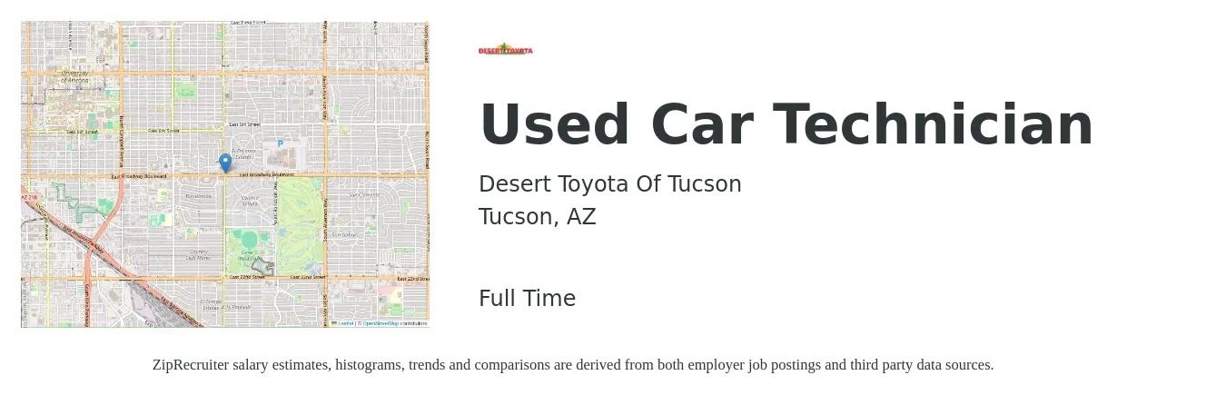 Desert Toyota Of Tucson job posting for a Used Car Technician in Tucson, AZ with a salary of $4,000 to $5,000 Monthly with a map of Tucson location.