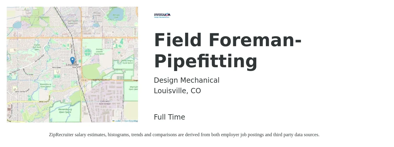 Design Mechanical job posting for a Field Foreman- Pipefitting in Louisville, CO with a salary of $33 to $44 Hourly with a map of Louisville location.