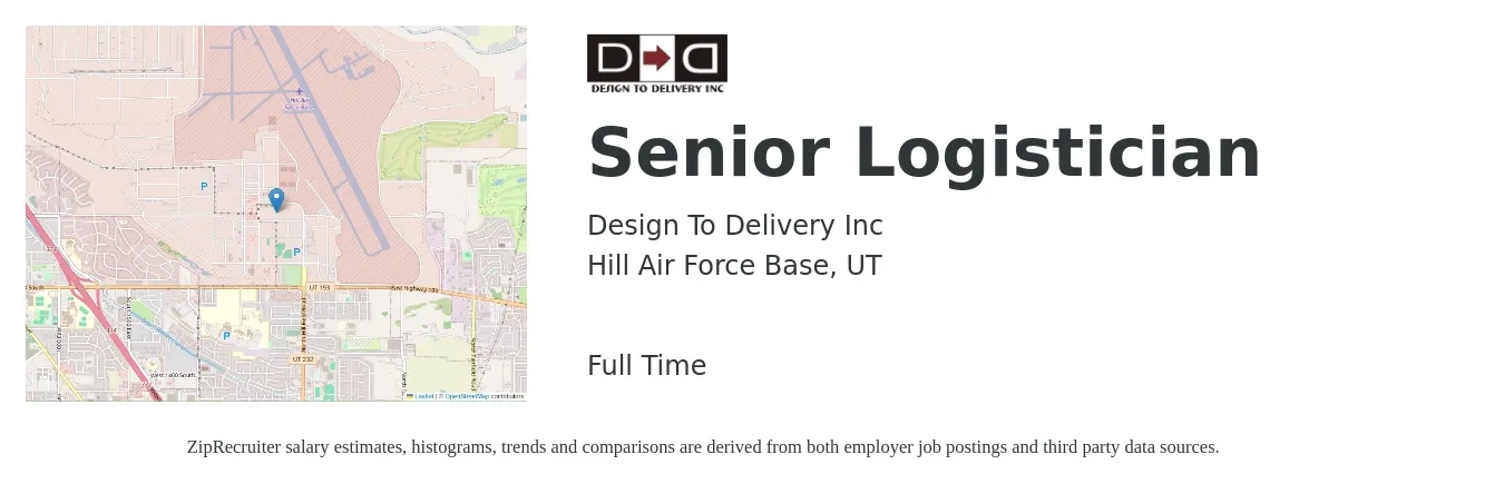 Design To Delivery Inc job posting for a Senior Logistician in Hill Air Force Base, UT with a salary of $67,600 to $121,900 Yearly with a map of Hill Air Force Base location.