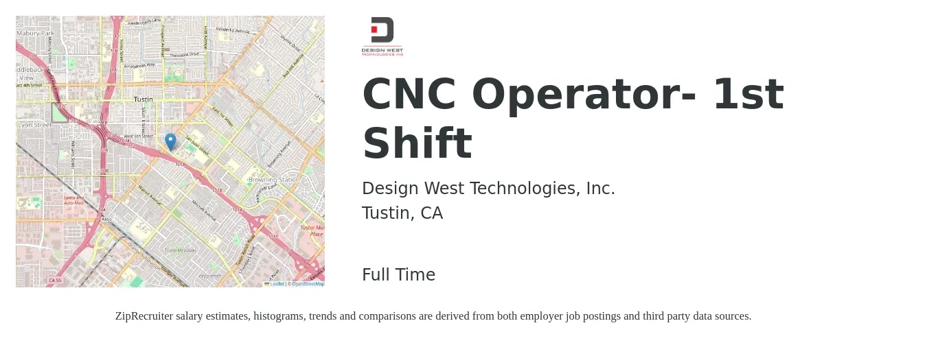 Design West Technologies, Inc. job posting for a CNC Operator- 1st Shift in Tustin, CA with a salary of $22 to $30 Hourly with a map of Tustin location.