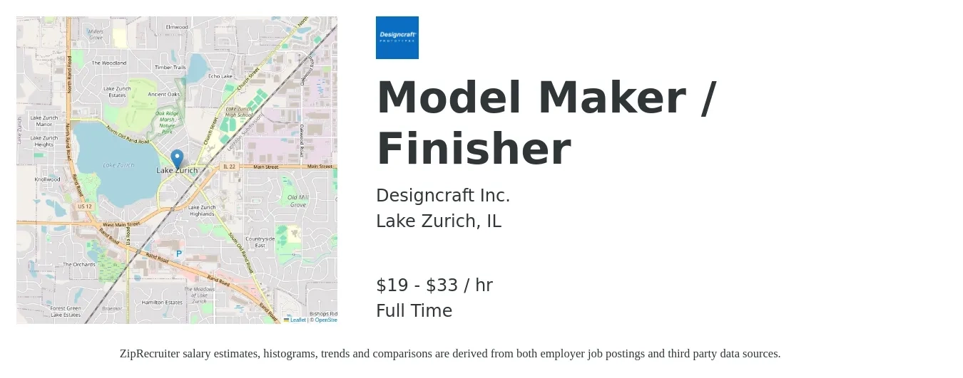Designcraft Inc. job posting for a Model Maker / Finisher in Lake Zurich, IL with a salary of $20 to $35 Hourly with a map of Lake Zurich location.