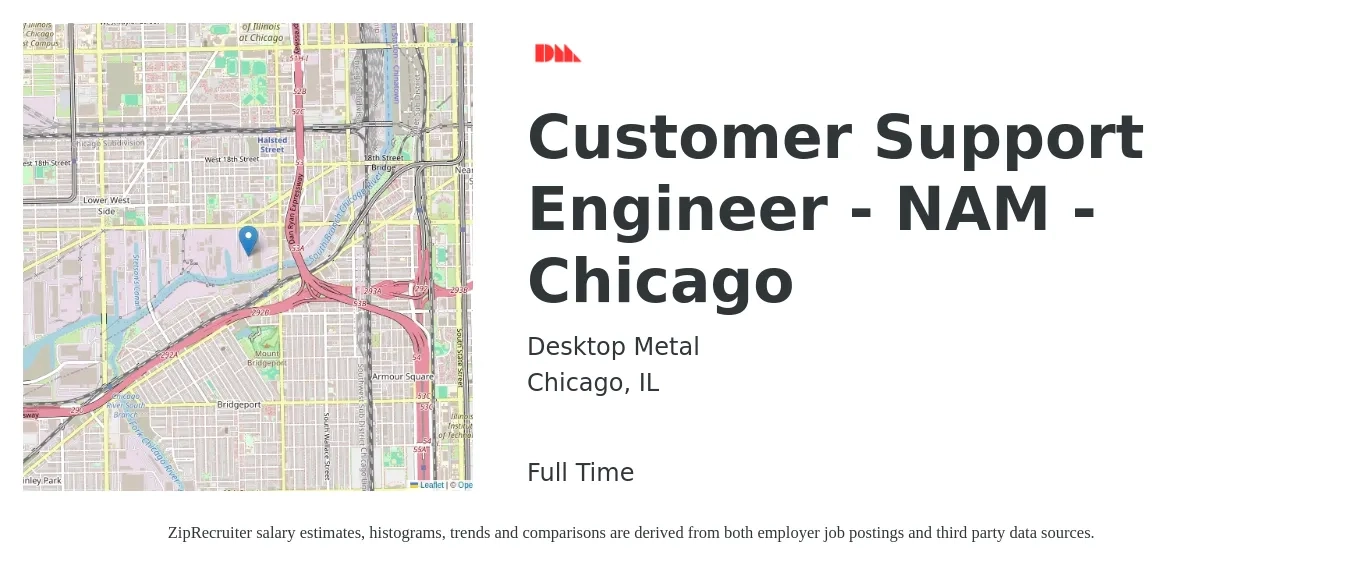 Desktop Metal job posting for a Customer Support Engineer - NAM - Chicago in Chicago, IL with a salary of $72,100 to $92,700 Yearly with a map of Chicago location.