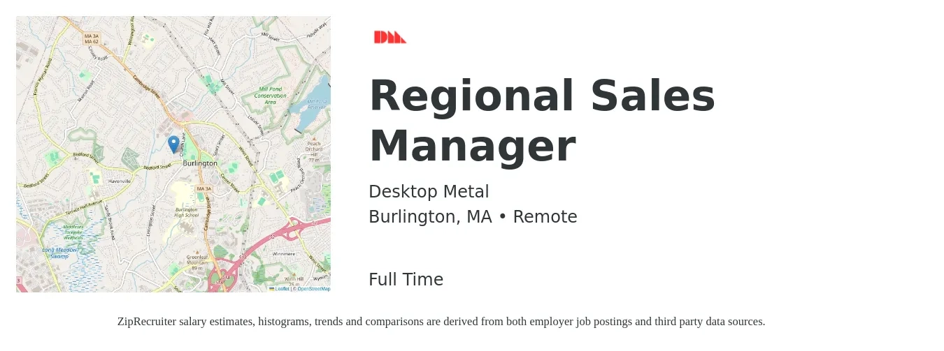 Desktop Metal job posting for a Regional Sales Manager in Burlington, MA with a salary of $78,300 to $122,400 Yearly with a map of Burlington location.