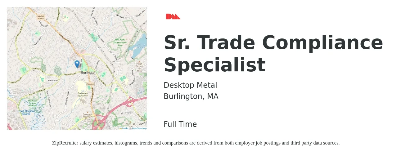 Desktop Metal job posting for a Sr. Trade Compliance Specialist in Burlington, MA with a salary of $52,800 to $85,400 Yearly with a map of Burlington location.