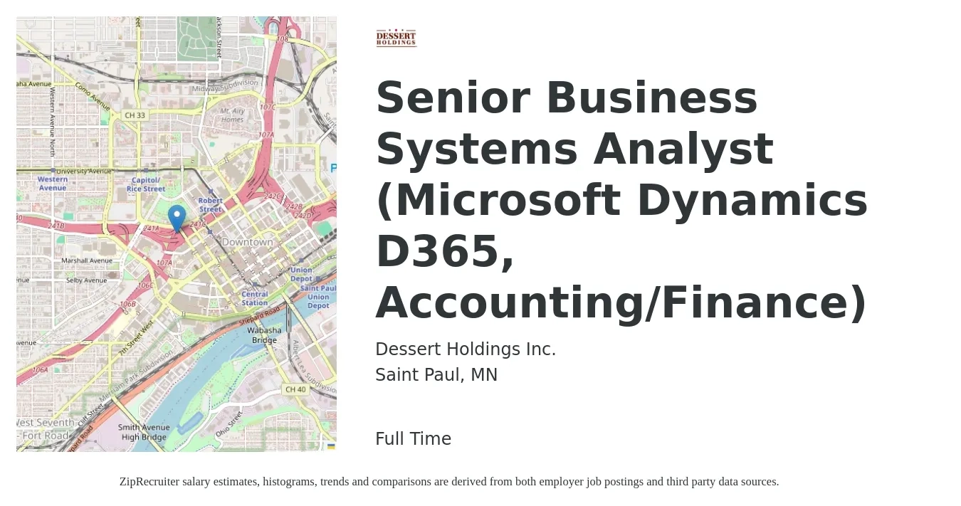 Dessert Holdings Inc. job posting for a Senior Business Systems Analyst (Microsoft Dynamics D365, Accounting/Finance) in Saint Paul, MN with a salary of $48 to $68 Hourly with a map of Saint Paul location.