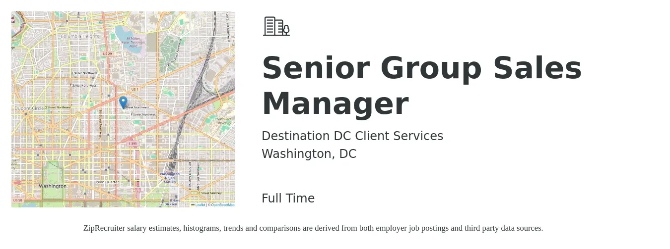 Destination DC Client Services job posting for a Senior Group Sales Manager in Washington, DC with a salary of $75,900 to $116,600 Yearly with a map of Washington location.