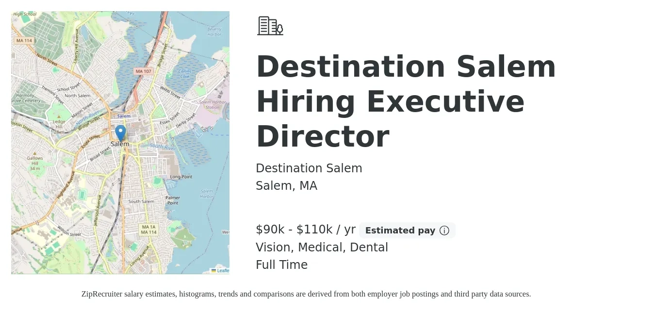 Destination Salem job posting for a Destination Salem Hiring Executive Director in Salem, MA with a salary of $90,000 to $110,000 Yearly and benefits including dental, medical, pto, and vision with a map of Salem location.
