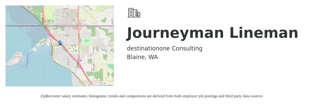 destinationone Consulting job posting for a Journeyman Lineman in Blaine, WA with a salary of $30 to $57 Hourly with a map of Blaine location.