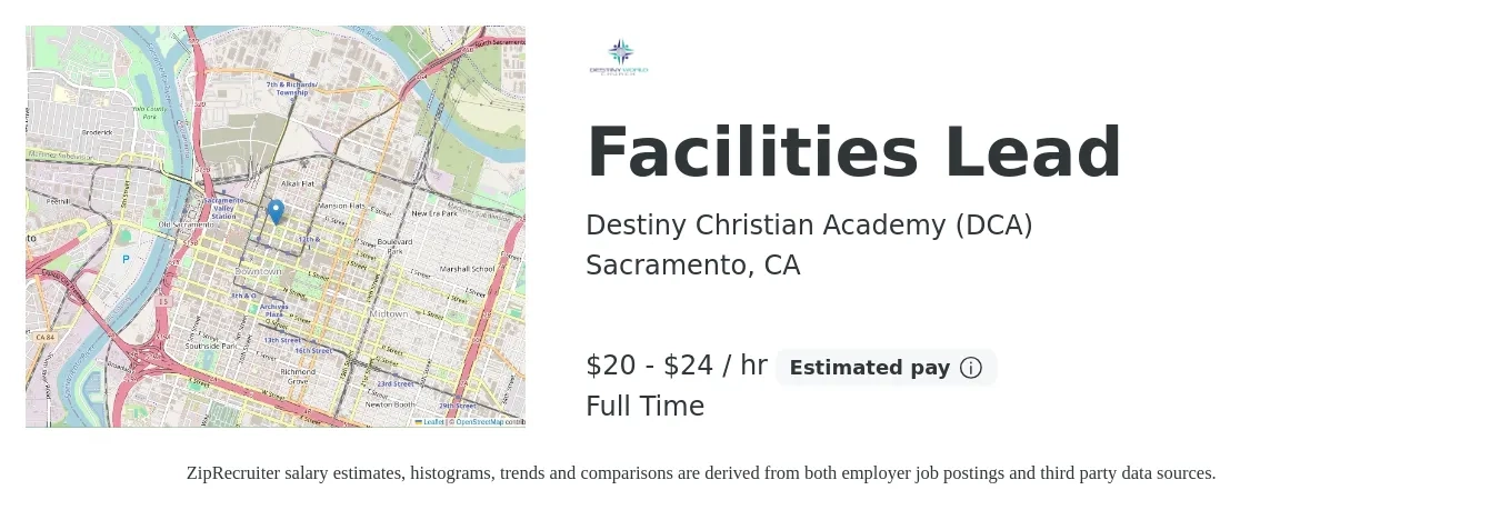 Destiny Christian Academy (DCA) job posting for a Facilities Lead in Sacramento, CA with a salary of $21 to $25 Hourly with a map of Sacramento location.