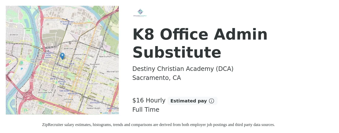 Destiny Christian Academy (DCA) job posting for a K8 Office Admin Substitute in Sacramento, CA with a salary of $17 Hourly with a map of Sacramento location.
