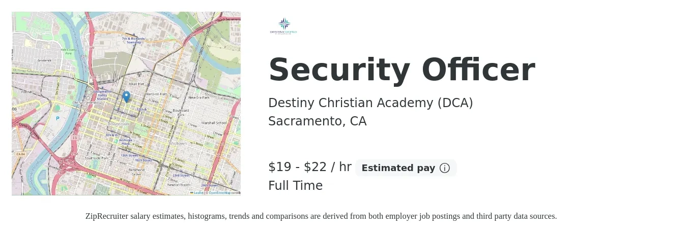 Destiny Christian Academy (DCA) job posting for a Security Officer in Sacramento, CA with a salary of $20 to $24 Hourly with a map of Sacramento location.