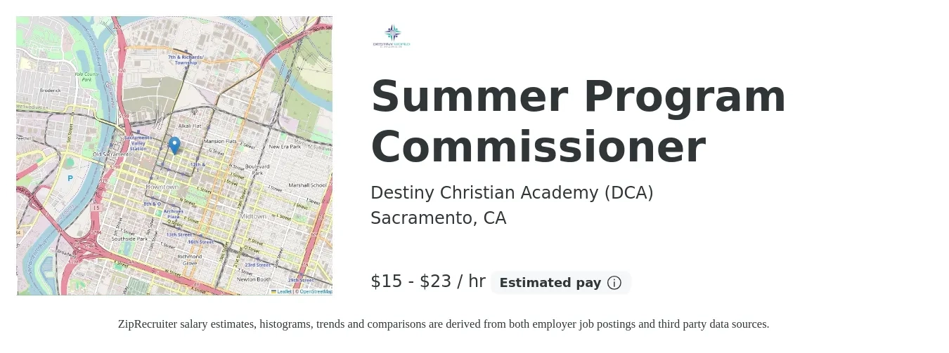 Destiny Christian Academy (DCA) job posting for a Summer Program Commissioner in Sacramento, CA with a salary of $16 to $24 Hourly with a map of Sacramento location.