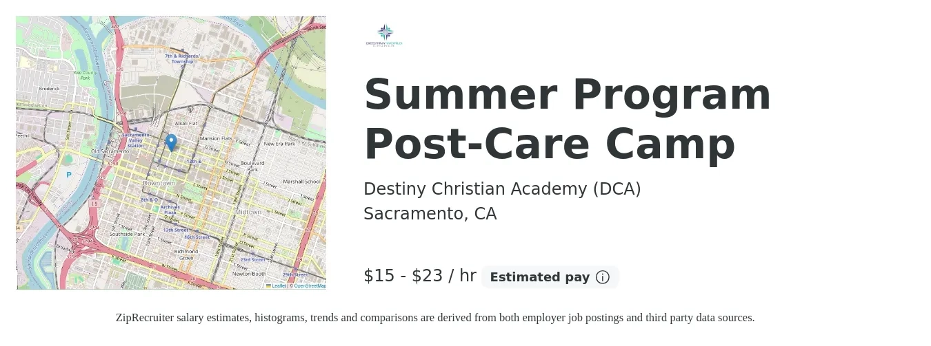 Destiny Christian Academy (DCA) job posting for a Summer Program Post-Care Camp in Sacramento, CA with a salary of $16 to $24 Hourly with a map of Sacramento location.