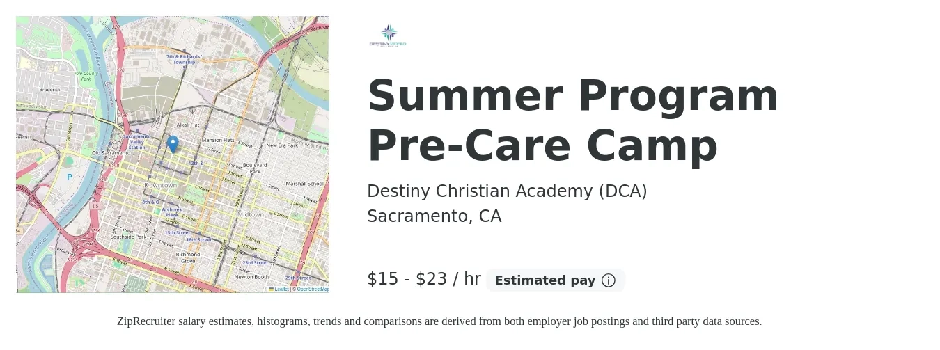 Destiny Christian Academy (DCA) job posting for a Summer Program Pre-Care Camp in Sacramento, CA with a salary of $16 to $24 Hourly with a map of Sacramento location.