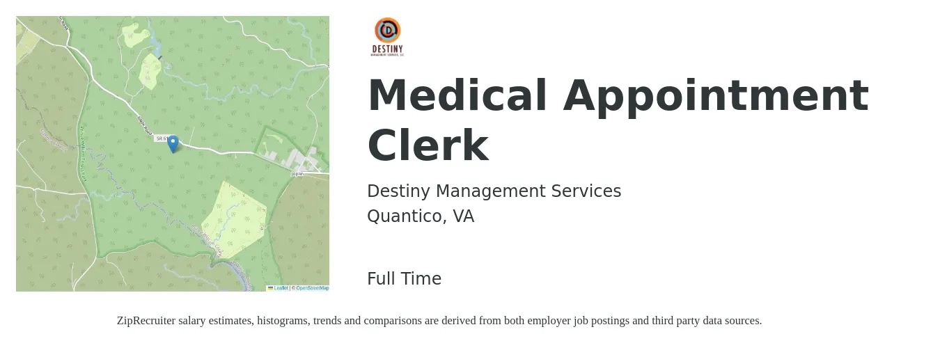 Destiny Management Services job posting for a Medical Appointment Clerk in Quantico, VA with a salary of $16 to $18 Hourly with a map of Quantico location.
