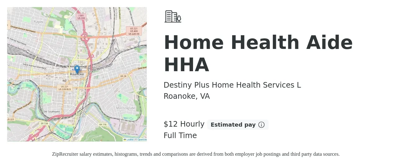 Destiny Plus Home Health Services L job posting for a Home Health Aide HHA in Roanoke, VA with a salary of $13 Hourly with a map of Roanoke location.