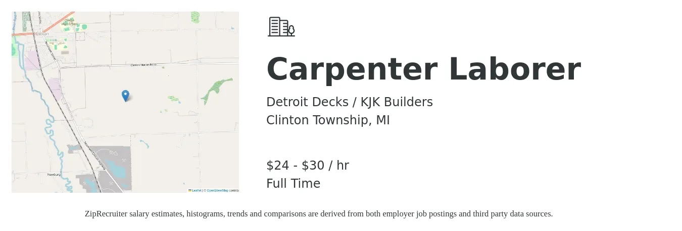 Detroit Decks / KJK Builders job posting for a Carpenter / Laborer in Clinton Township, MI with a salary of $25 to $32 Hourly with a map of Clinton Township location.
