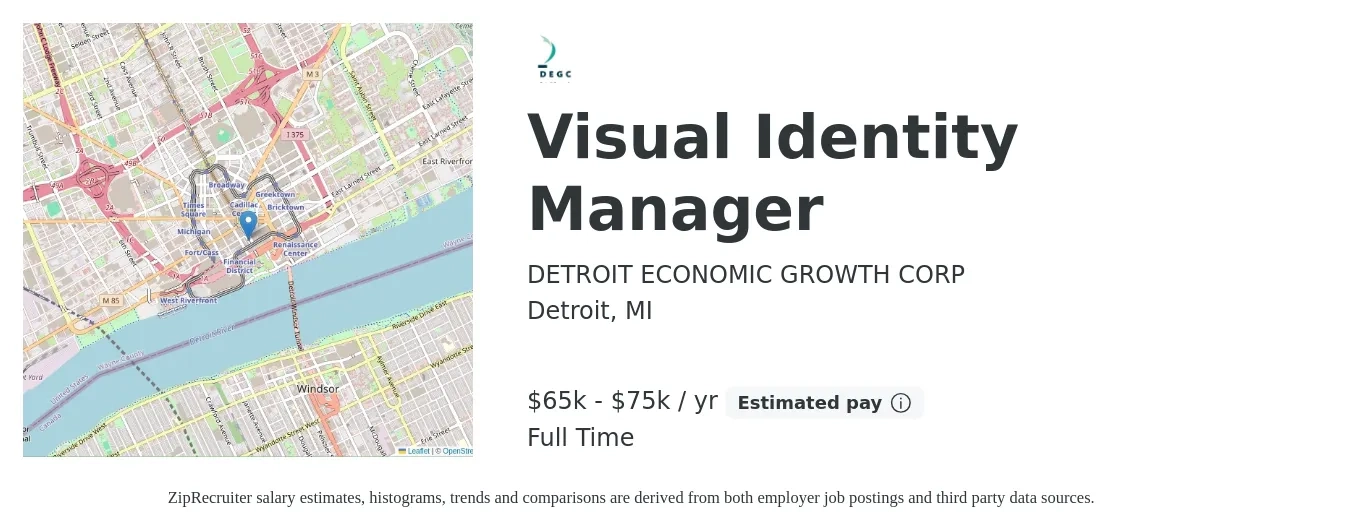 DETROIT ECONOMIC GROWTH CORP job posting for a Visual Identity Manager in Detroit, MI with a salary of $65,000 to $75,000 Yearly with a map of Detroit location.