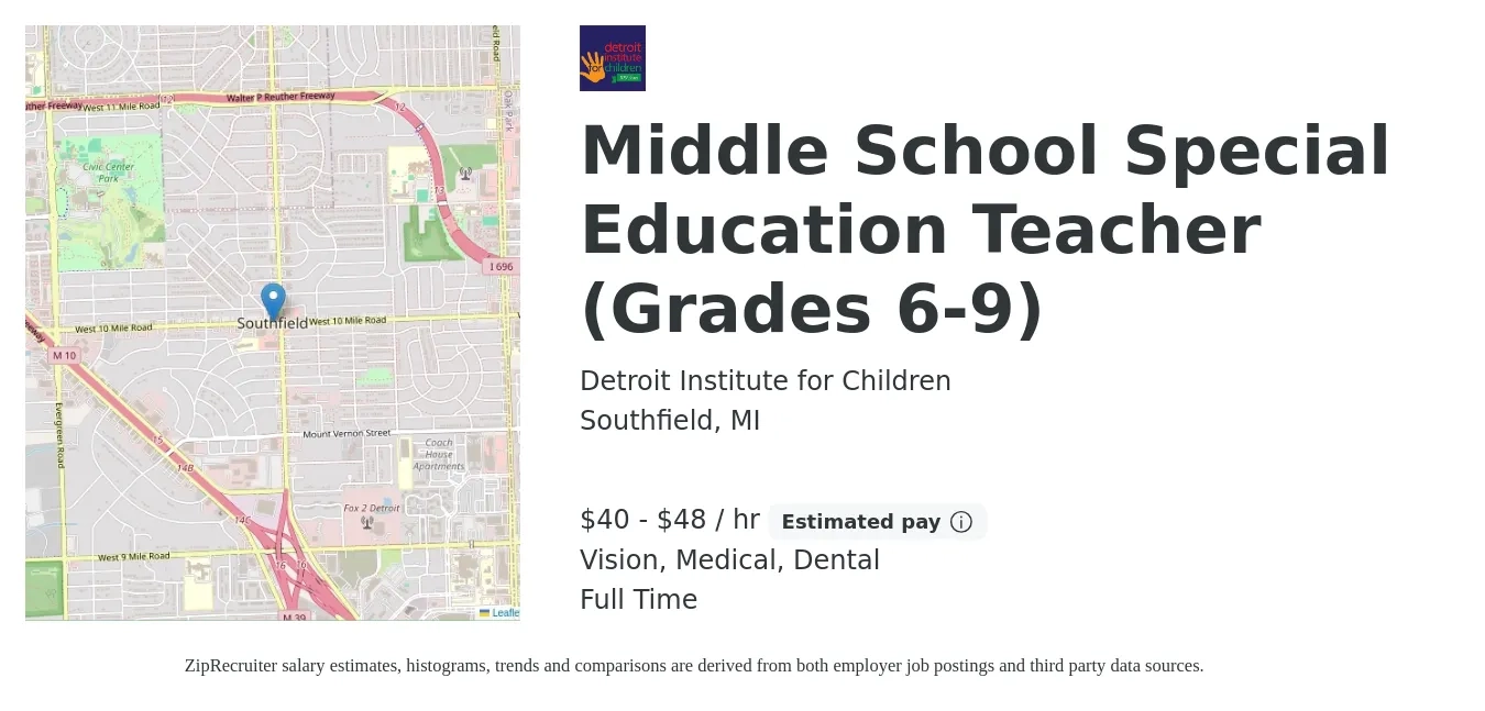 Detroit Institute for Children job posting for a Middle School Special Education Teacher (Grades 6-9) in Southfield, MI with a salary of $42 to $50 Hourly and benefits including dental, life_insurance, medical, pto, retirement, and vision with a map of Southfield location.