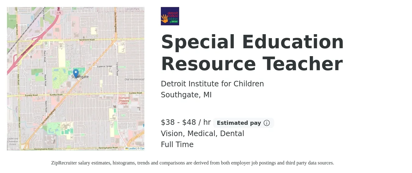 Detroit Institute for Children job posting for a Special Education Resource Teacher in Southgate, MI with a salary of $40 to $50 Hourly and benefits including vision, dental, life_insurance, medical, pto, and retirement with a map of Southgate location.
