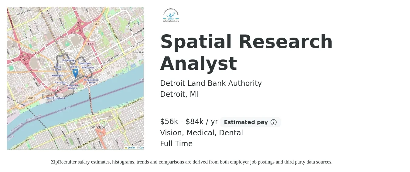 Detroit Land Bank Authority job posting for a Spatial Research Analyst in Detroit, MI with a salary of $56,600 to $84,900 Yearly and benefits including vision, dental, life_insurance, medical, and retirement with a map of Detroit location.