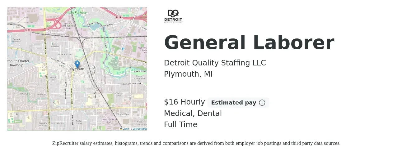 Detroit Quality Staffing LLC job posting for a General Laborer in Plymouth, MI with a salary of $17 Hourly and benefits including medical, pto, and dental with a map of Plymouth location.