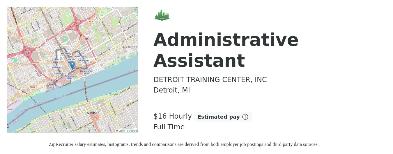 DETROIT TRAINING CENTER, INC job posting for a Administrative Assistant in Detroit, MI with a salary of $17 Hourly with a map of Detroit location.