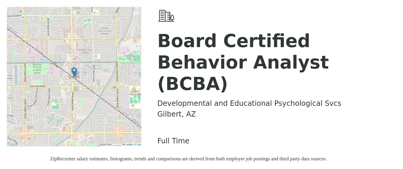 Developmental and Educational Psychological Svcs job posting for a Board Certified Behavior Analyst (BCBA) in Gilbert, AZ with a salary of $66,800 to $81,700 Yearly with a map of Gilbert location.
