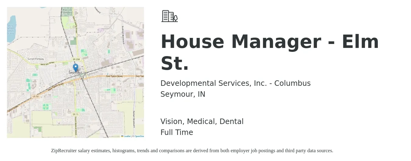 Developmental Services, Inc. - Columbus job posting for a House Manager - Elm St. in Seymour, IN with a salary of $15 to $22 Hourly and benefits including medical, vision, dental, and life_insurance with a map of Seymour location.
