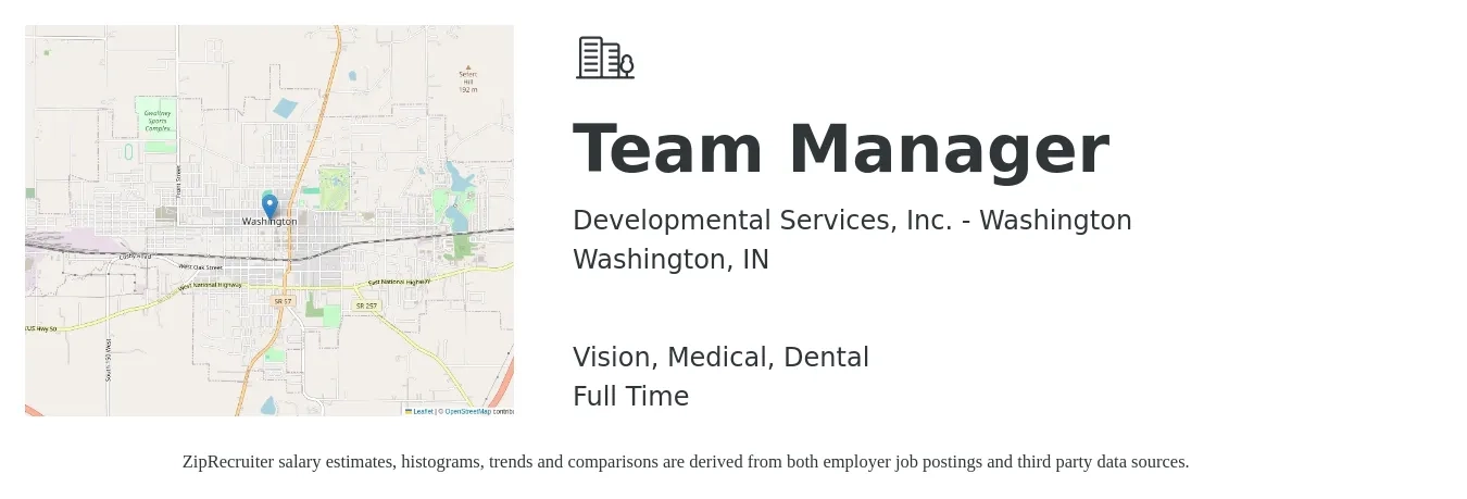 Developmental Services, Inc. - Washington job posting for a Team Manager in Washington, IN with a salary of $16 to $18 Hourly and benefits including life_insurance, medical, vision, and dental with a map of Washington location.