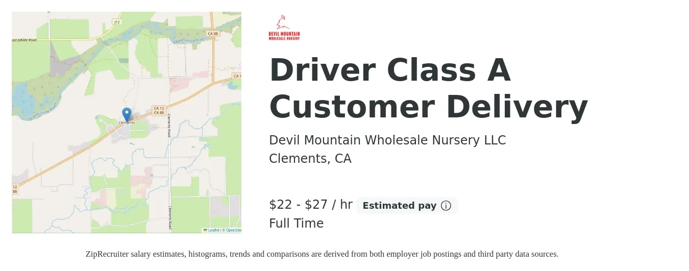 Devil Mountain Wholesale Nursery LLC job posting for a Driver Class A Customer Delivery in Clements, CA with a salary of $23 to $29 Hourly with a map of Clements location.