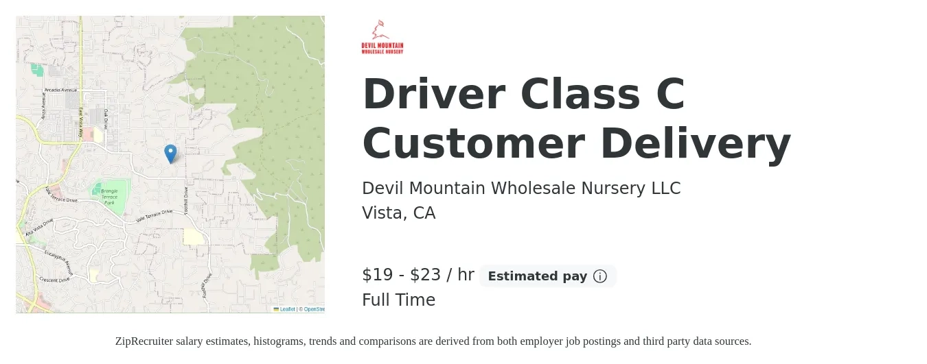 Devil Mountain Wholesale Nursery LLC job posting for a Driver Class C Customer Delivery in Vista, CA with a salary of $20 to $24 Hourly with a map of Vista location.
