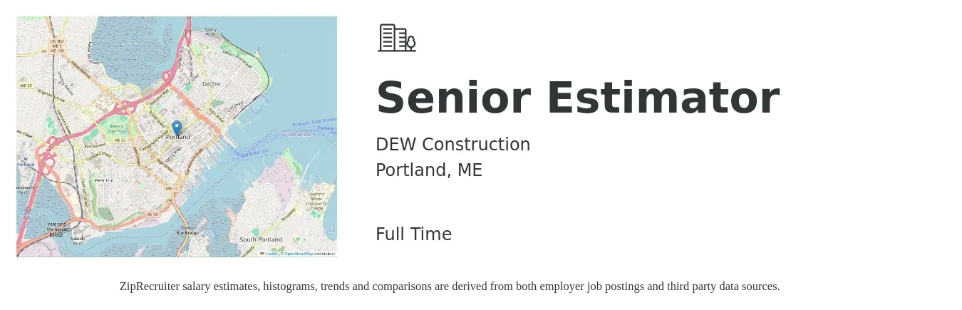 DEW Construction job posting for a Senior Estimator in Portland, ME with a salary of $102,900 to $147,900 Yearly with a map of Portland location.